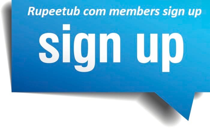 rupeetub com members sign up